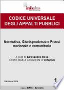 CODICE UNIVERSALE DEGLI APPALTI PUBBLICI (Tomo I) - 2005