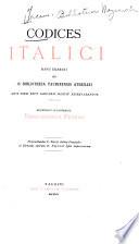 Codices italici manu exarati qui in Bibliotheca taurinensis Athenaei ante diem XXVI ianuarii M.CM.IV asservabantur