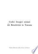 Codici liturgici miniati dei Benedettini in Toscana