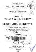 Codici penale per l'esercito e penale militari marittimo