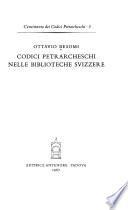 Codici petrarcheschi nelle biblioteche svizzere