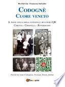 Codognè. Cuore Veneto