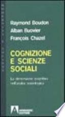 Cognizione e scienze sociali. La dimensione cognitiva nell'analisi sociologica