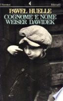 Cognome e nome Weiser Dawidek