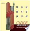 Coincidenze e connessioni. Disegni di architettura di Alessandro Gioli