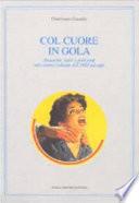 Col cuore in gola