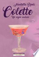 Colette. Un sogno audace