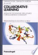 Collaborative learning. Sistemi P2P, tecnologie open source e virtual learning community