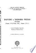 Collana artisti trentini e di artisti che operarono nel Trentino: Davide e Isidoro Weiss ; Basilio Armani ; Eugenio Prati ; Bartolomeo Bezzi ; Giovanni Segantini ; Camillo Rasmo ; Cirillo Dell'Antonio