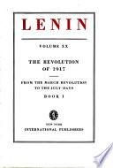 Collected Works of V.I. Lenin: The revolution of 1917 (2 v. )