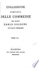 Collezione completa delle commedie del Signor Carlo Goldoni, avvocato veneziano ...