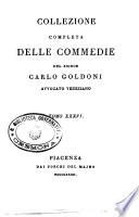 Collezione completa delle commedie del signor Carlo Goldoni avvocato veneziano