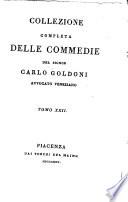 Collezione completa delle commedie del signor Carlo Goldoni avvocato veneziano. Tomo 1. [-42.]