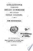 Collezione completa delle Commedie del signor Carlo Goldoni