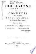 Collezione completa delle commedie del signor Carlo Goldoni