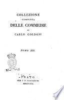 Collezione completa delle commedie di Carlo Goldoni. Tomo 1. [-30.]