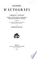 Collezione d'autografi di famiglie sovrane celebrità politiche, militari, ecclesiastiche, scientifiche, letterarie ed artistiche