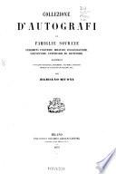 Collezione d'autografi di famiglie sovrane: Governatori Inogotenenti e capitani generali dello stato di Milano [1499-1848