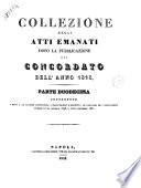 Collezione degli atti emanati dopo la pubblicazione del Concordato dell'anno 1818