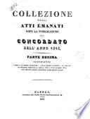 Collezione degli atti emanati dopo la pubblicazione del Concordato dell'anno 1818