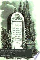 Collezione dei monumenti sepolcrali del cimitero di Bologna