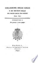 Collezione delle leggi e de' decreti reali del Regno delle Due Sicilie
