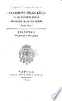 Collezione delle leggi e de'decreti reali del regno delle Due Sicilie
