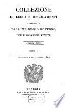 Collezione delle leggi, istruzioni e disposizioni di massima pubblicate e diramate nelle Provincie Venete