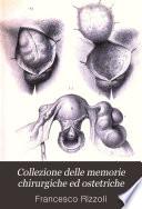 Collezione delle memorie chirurgiche ed ostetriche