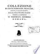 Collezione di carte pubbliche, proclami, editti, ragionamenti ed altre produzioni tendenti a consolidare la rigenerata Repubblica Romana. Tom. 1.[-5.]