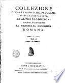 Collezione di carte pubbliche, proclami, editti, ragionamenti ed altre produzioni tendenti a consolidare la rigenerata Repubblica Romana. Tom. 1.[-5.]
