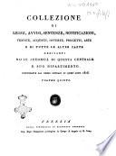 Collezione di leggi, avvisi, sentenze, notificazioni, vendite, acquisti, offerte, progetti, aste e di tutte le altre carte derivanti dalle autorità di questa centrale e suo dipartimento cominciante dal primo gennaio di quest'anno 1815. Volume primo [- ]