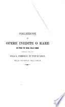 Collezione di opere inedite o rare