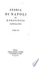 Collezione di ottimi Scrittori Italiani: Capecelatro, F. Storia di Napoli. 1820-21