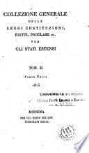 Collezione generale delle leggi, costituzioni, editti, proclami ec. per gli Stati Estensi