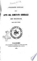 Collezione officiale degli atti del Comitato generale di Sicilia nell'anno 1848