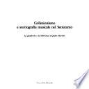 Collezionismo e storiografia musicale nel Settecento