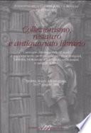 Collezionismo, restauro e antiquariato librario