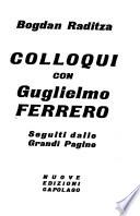 Colloqui con Guglielmo Ferrero