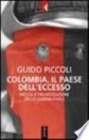 Colombia, il paese dell'eccesso