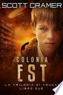 Colonia Est
