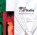 Colori d'Italia. Fotografie di Giovanni Pepi