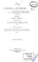 Colpa d'uomini o d'istituzioni?