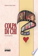 Colpa di chi?