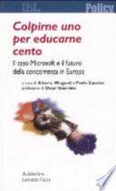 Colpirne uno per educarne cento