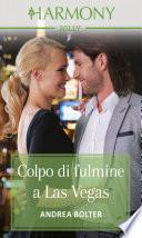 Colpo di fulmine a Las Vegas