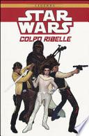 Colpo ribelle. Star Wars