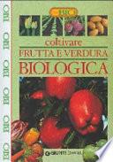 Coltivare frutta e verdura biologica
