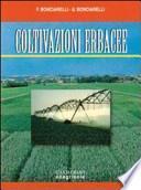 Coltivazioni erbacee. Per gli Ist. Tecnici e per gli Ist. Professionali