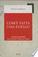 Com'è fatta una poesia? Introduzione alla scrittura in versi
